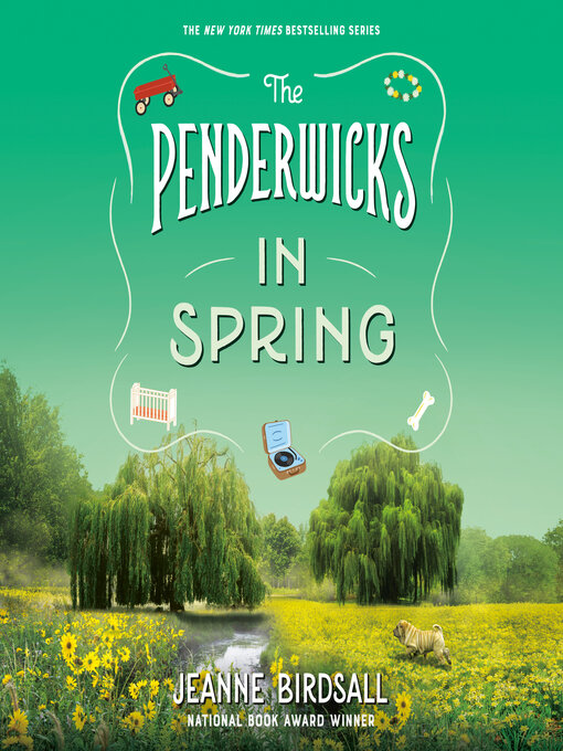 Title details for The Penderwicks in Spring by Jeanne Birdsall - Available